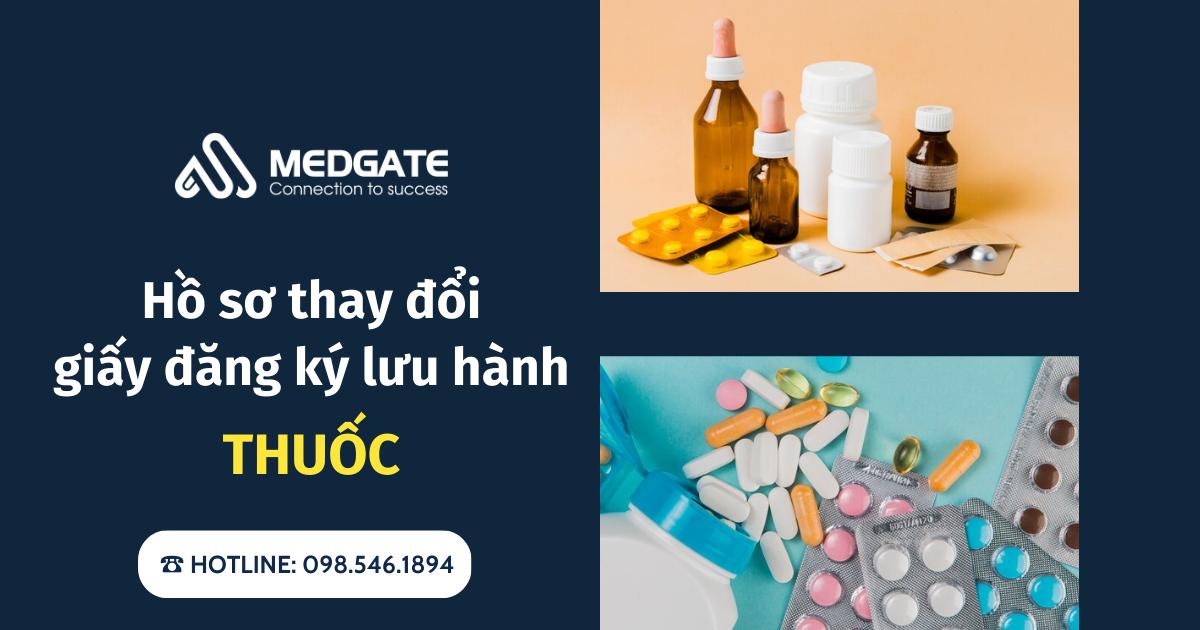 Hồ sơ thay đổi giấy đăng ký lưu hành thuốc